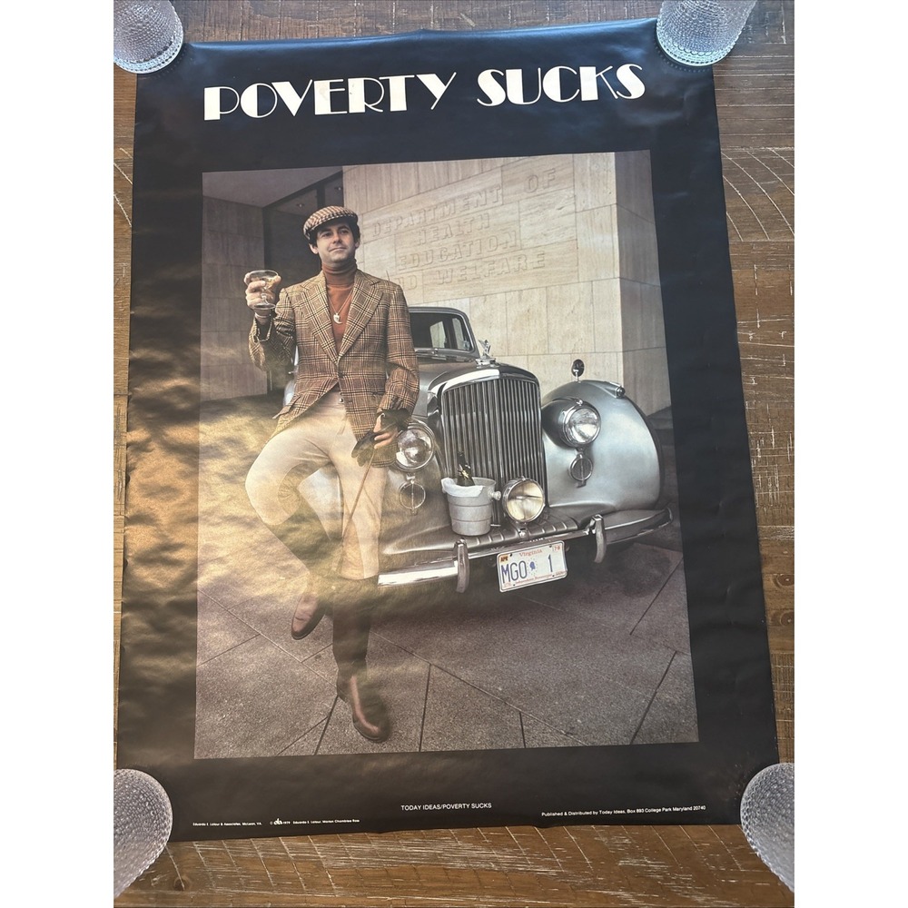 Original, Brand New Poverty Sucks Poster by Jerry Mesmur 28x21
